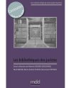les-bibliotheques-des-juristes-sous-la-direction-de-noemie-gourde-bouchard-mark-antaki-marieandree-plante-et-alexandra-